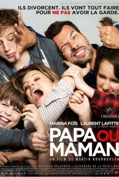 Papa ou maman (2014)