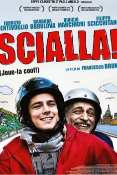 Scialla! (2011)