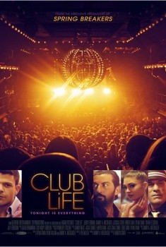 Club Life (2015)