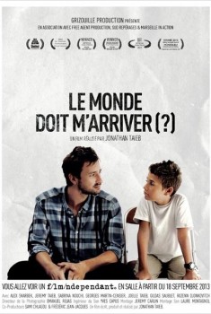 Le Monde Doit M'Arriver (?) (2012)
