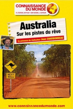 Australia - Sur les pistes du rêve (2014)