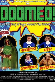 Doomed: The Untold Story of Roger Corman's the Fantastic Four (2014)