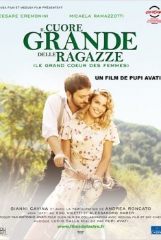 Il cuore grande delle ragazze (Le Grand Coeur des femmes) (2011)
