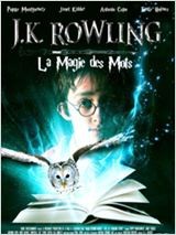 JK Rowling : la magie des mots (2011)