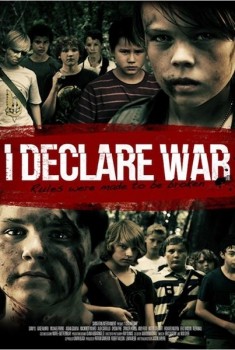 I Declare War (2012)