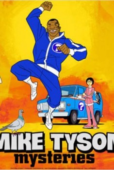 Mike Tyson Mysteries (Séries TV)