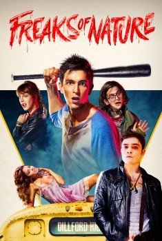Freaks Of Nature (2015)