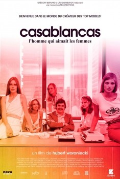 Casablancas, l’homme qui aimait les femmes (2015)