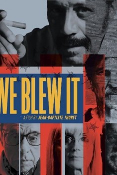 We blew it (2017)
