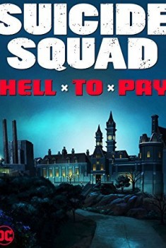 Suicide Squad: Hell To Pay (2018)