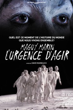 Maguy Marin : l'urgence d'agir (2019)