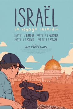 Israël, le voyage interdit - Partie III : Pourim (2020)